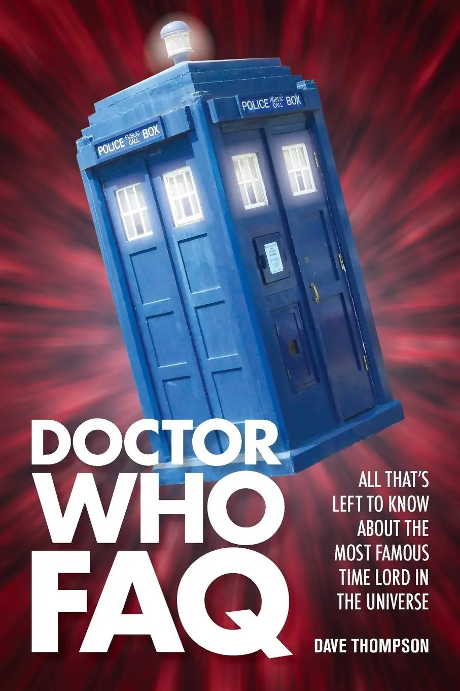 Cover: 9781557838544 | Doctor Who FAQ | Dave Thompson | Taschenbuch | Kartoniert / Broschiert