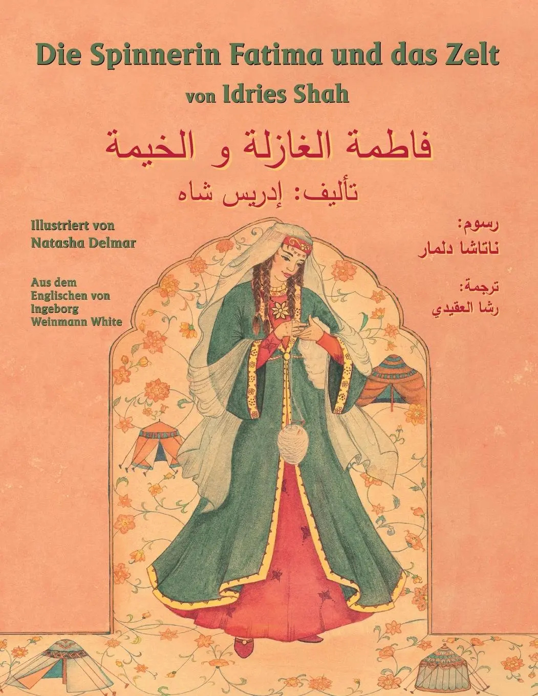 Cover: 9781949358544 | Die Spinnerin Fatima und das Zelt | Idries Shah | Taschenbuch | 2018