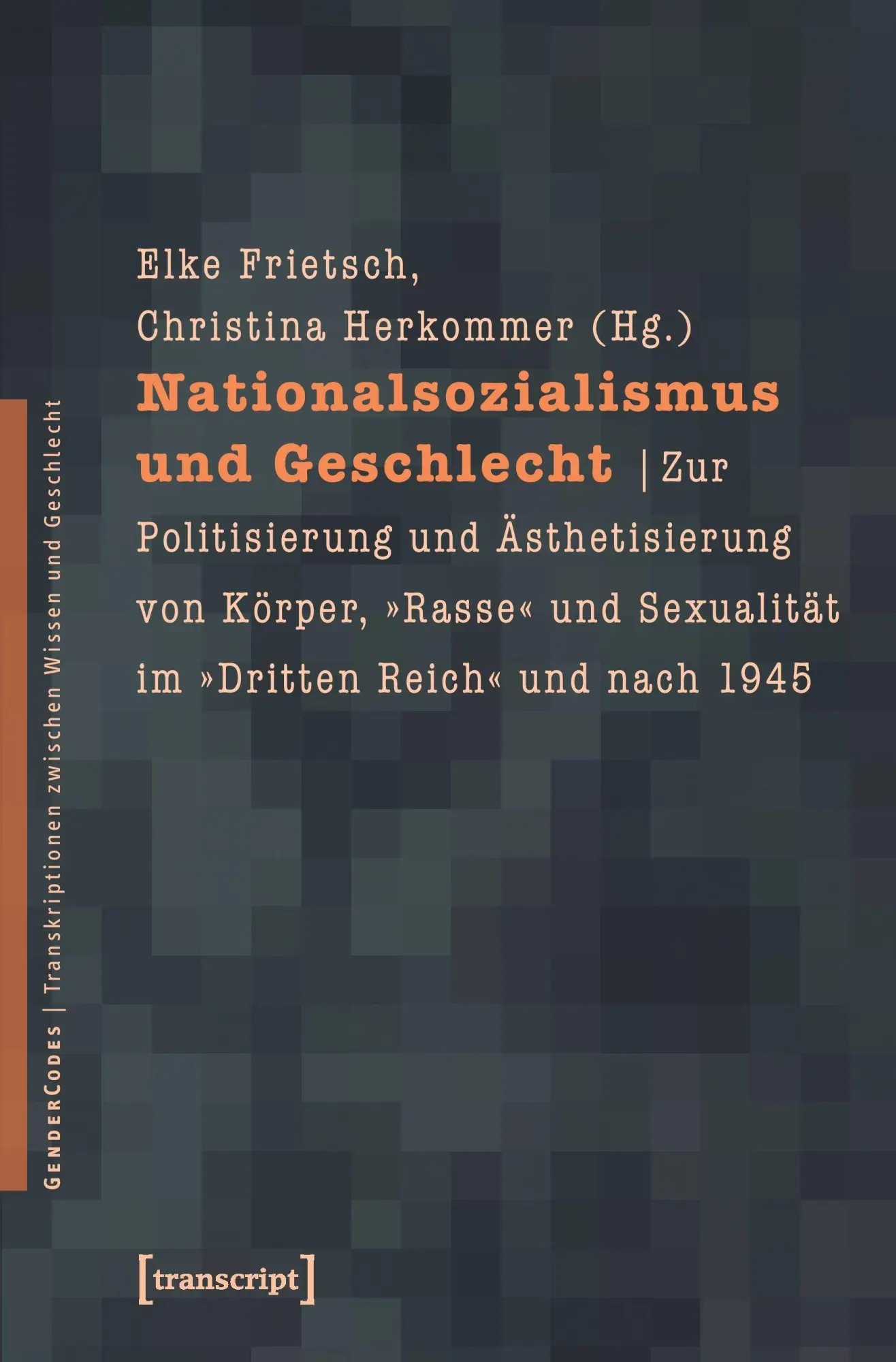 Cover: 9783899428544 | Nationalsozialismus und Geschlecht | Elke Frietsch (u. a.) | Buch