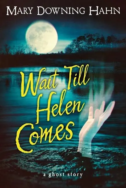 Cover: 9780547028644 | Wait Till Helen Comes | A Ghost Story | Mary Downing Hahn | Buch