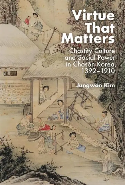 Cover: 9780674298644 | Virtue That Matters | Jungwon Kim | Buch | Einband - fest (Hardcover)