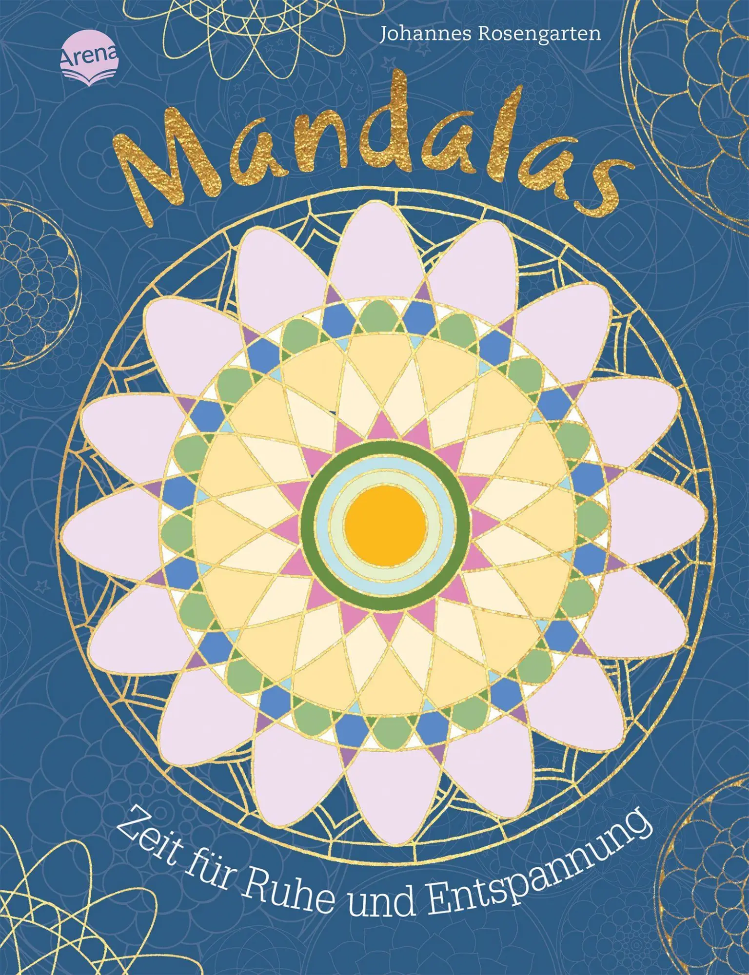 Cover: 9783401718644 | Mandalas - Zeit für Ruhe und Entspannung | Johannes Rosengarten | Buch