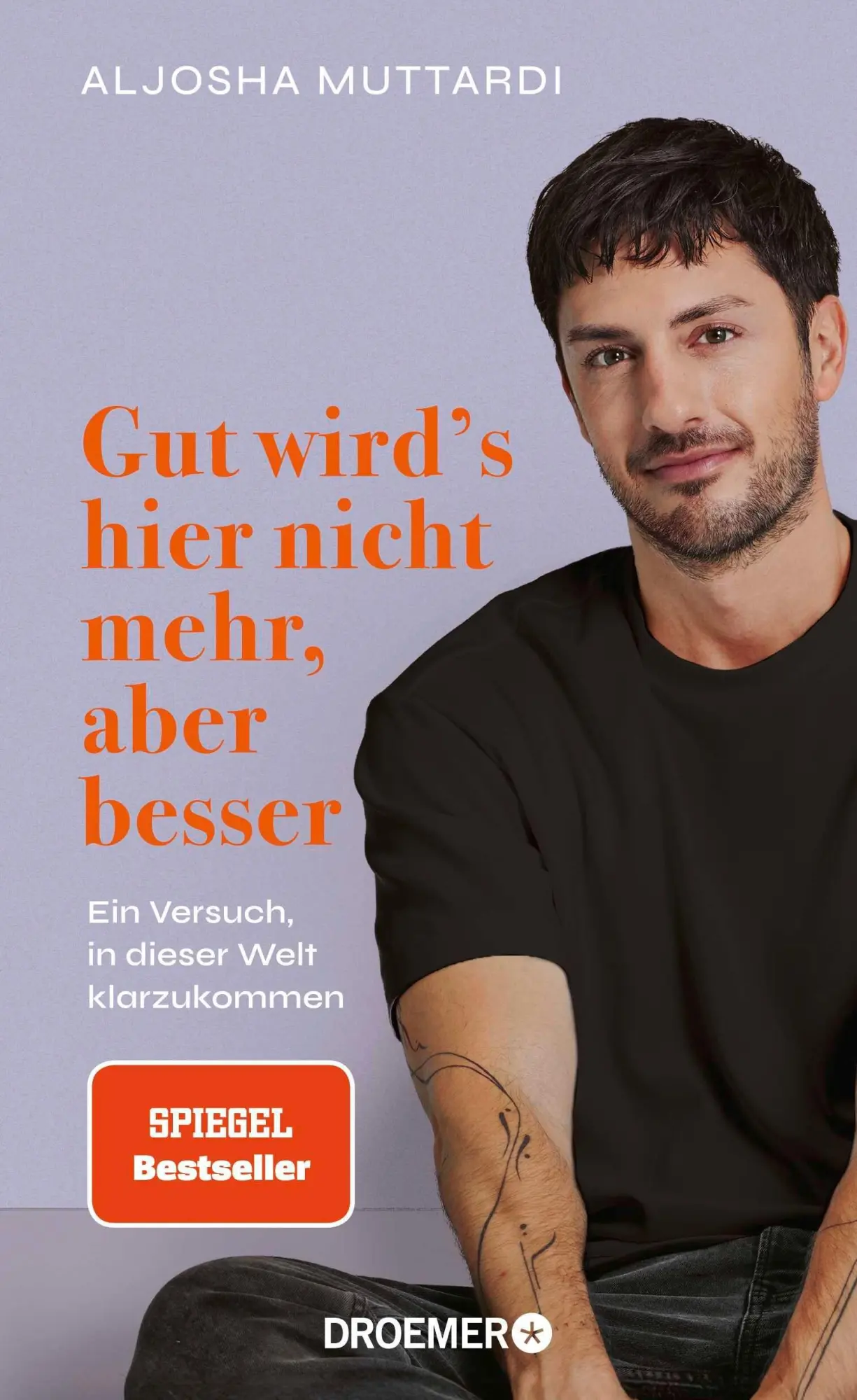 Cover: 9783426568644 | Gut wird's hier nicht mehr, aber besser | Aljosha Muttardi | Buch