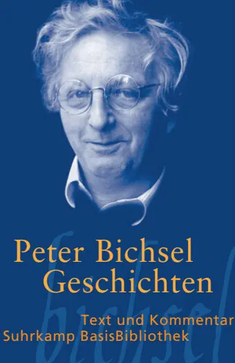 Cover: 9783518188644 | Geschichten | Text und Kommentar | Peter Bichsel | Taschenbuch | 2005
