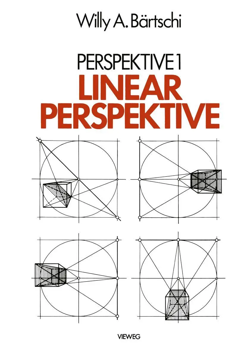 Cover: 9783528088644 | Linearperspektive | Willy A. Bärtschi | Taschenbuch | 251 S. | Deutsch