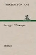 Cover: 9783847248644 | Irrungen, Wirrungen | Roman | Theodor Fontane | Buch | 188 S. | 2012