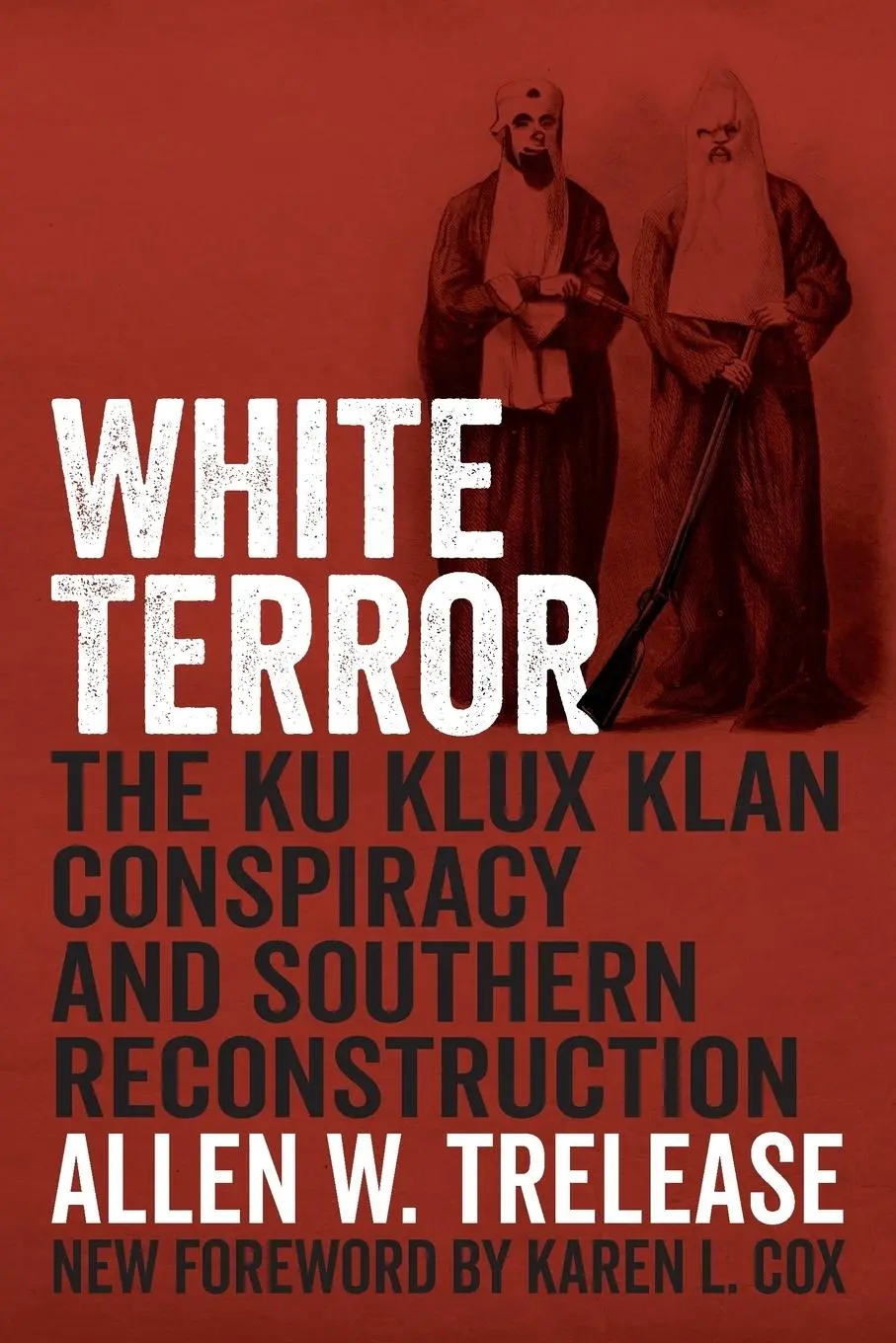 Cover: 9780807178744 | White Terror | The Ku Klux Klan Conspiracy and Southern Reconstruction