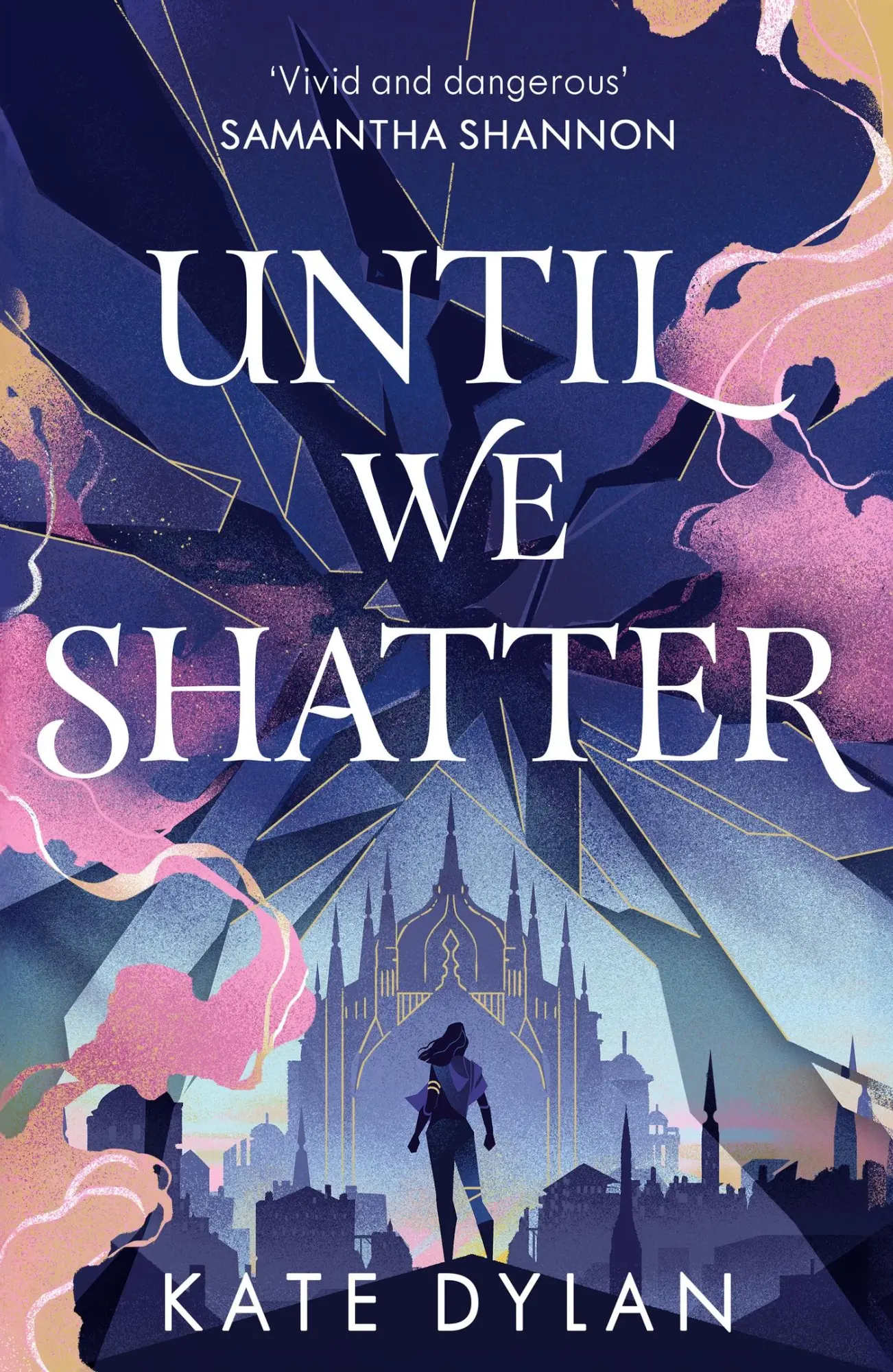 Cover: 9781399728744 | Until We Shatter | Kate Dylan | Taschenbuch | Paperback | Englisch