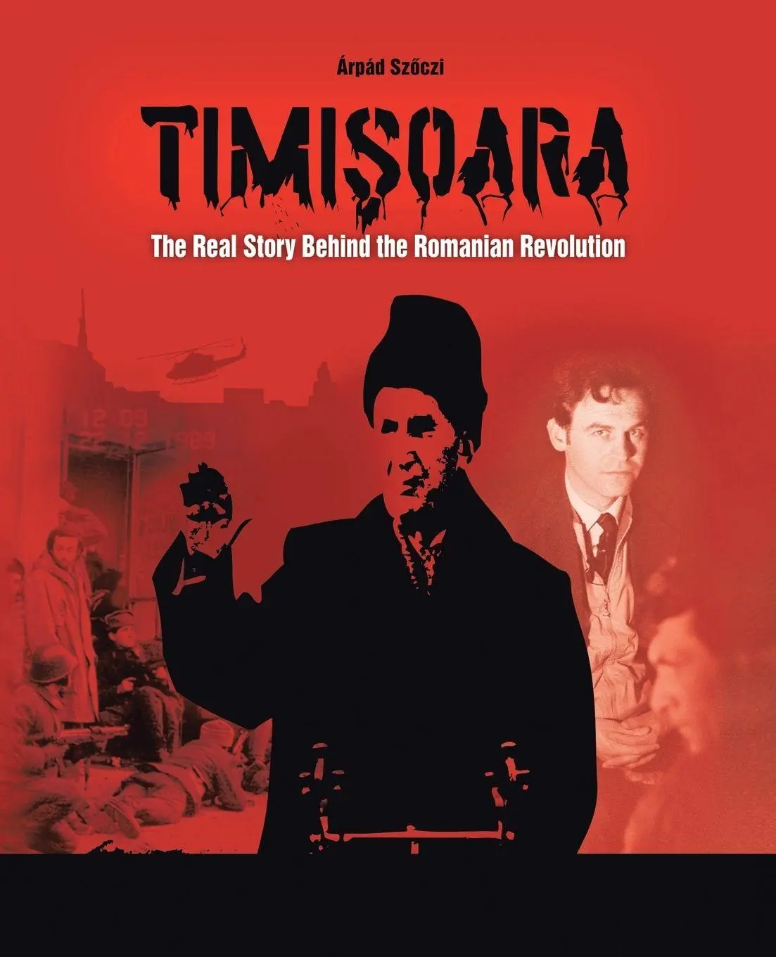 Cover: 9781475958744 | Timisoara | The Real Story Behind the Romanian Revolution | Sz¿czi