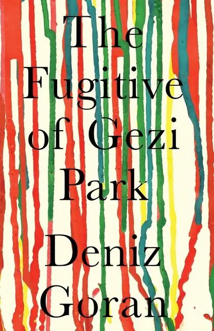 Cover: 9781838388744 | The Fugitive of Gezi Park | Deniz Goran | Taschenbuch | Englisch