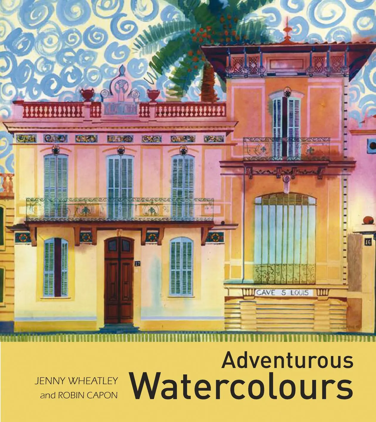 Cover: 9781906388744 | Adventurous Watercolours | Jenny Wheatley | Buch | Gebunden | Englisch