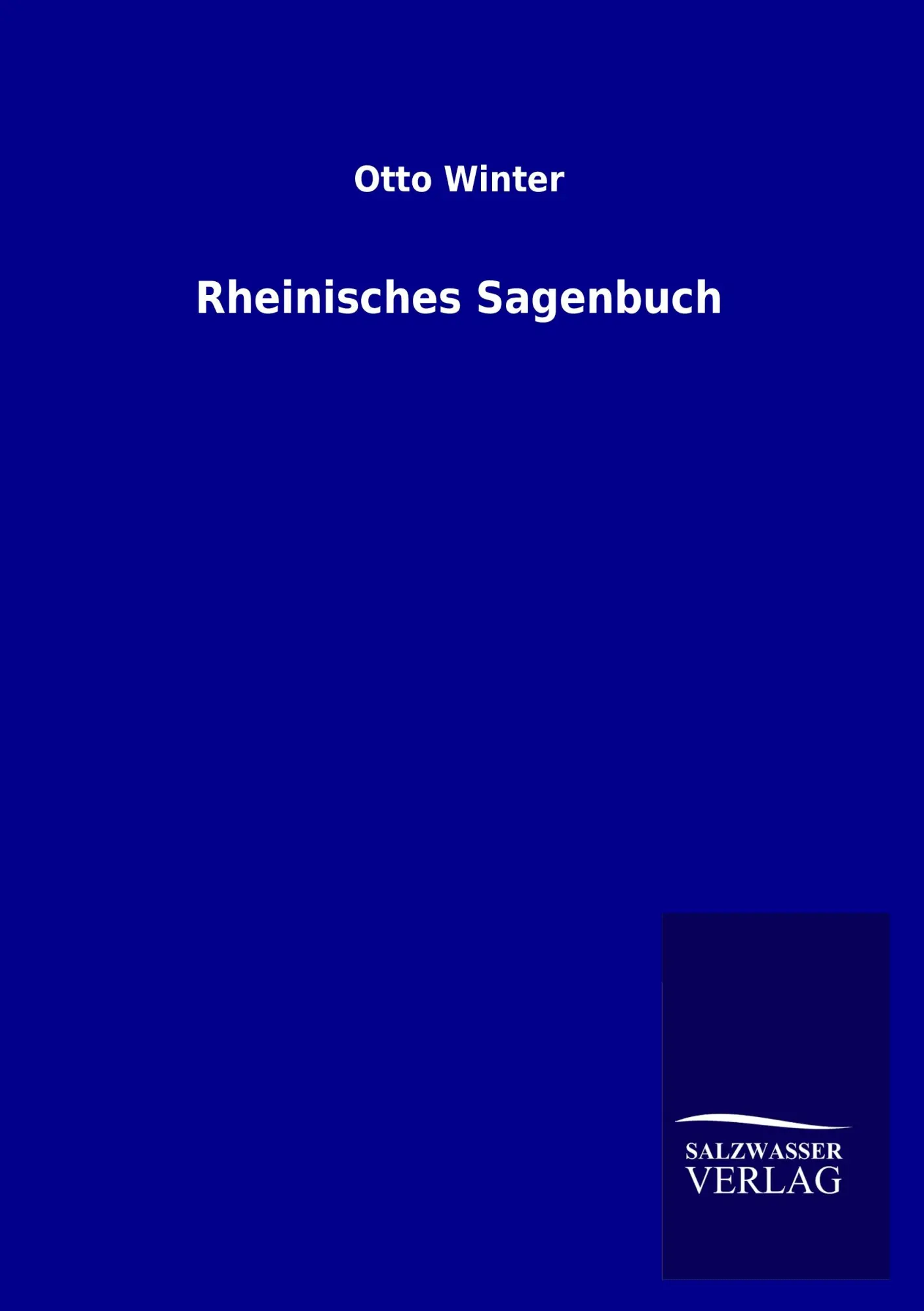 Cover: 9783846008744 | Rheinisches Sagenbuch | Otto Winter | Taschenbuch | 184 S. | Deutsch