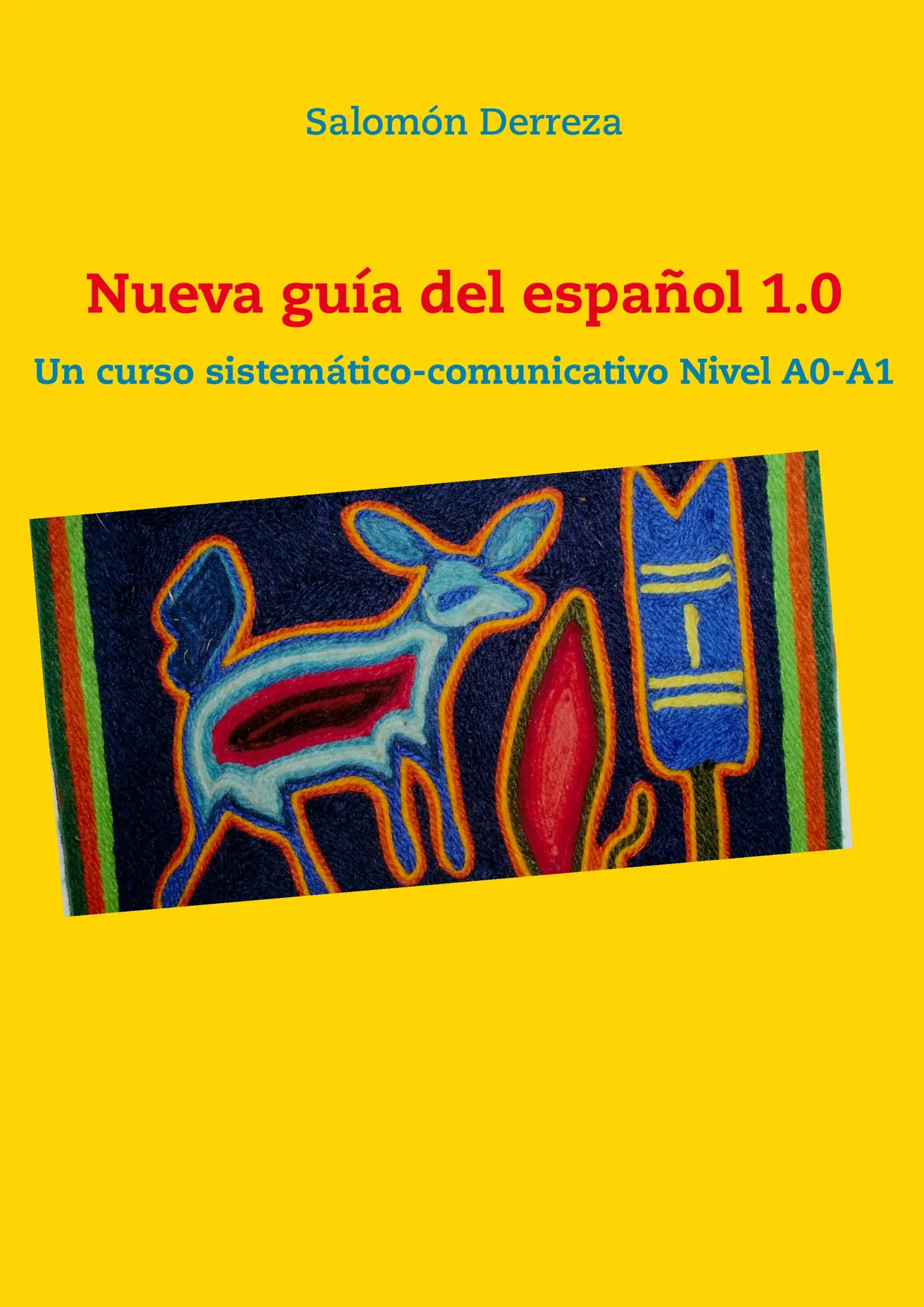 Cover: 9783848228744 | Nueva guía del español 1.0 | Salomón Derreza | Taschenbuch | 192 S.