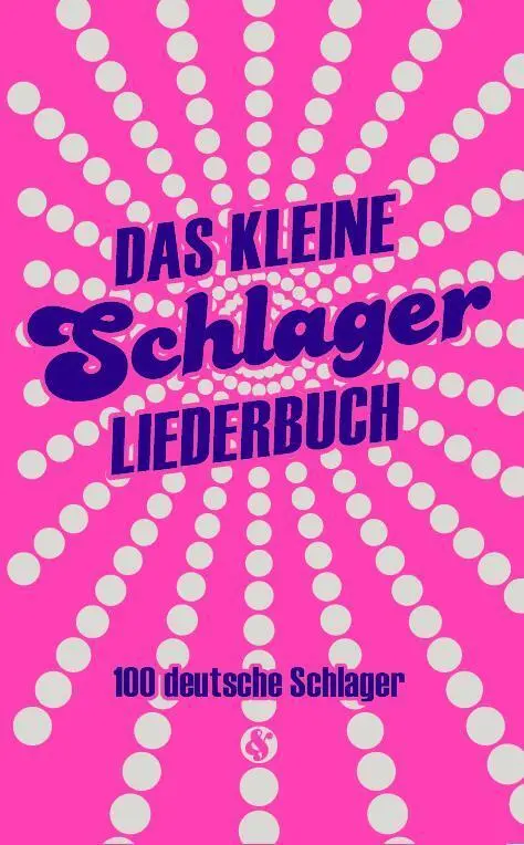 Cover: 9783865438744 | Das kleine Schlagerliederbuch | 100 deutsche Schlager | Bosworth Music