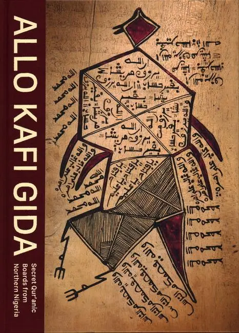 Cover: 9788874398744 | Allo Kafii Gida | Secret Qur'anic Boards from Northern Nigeria | Lema