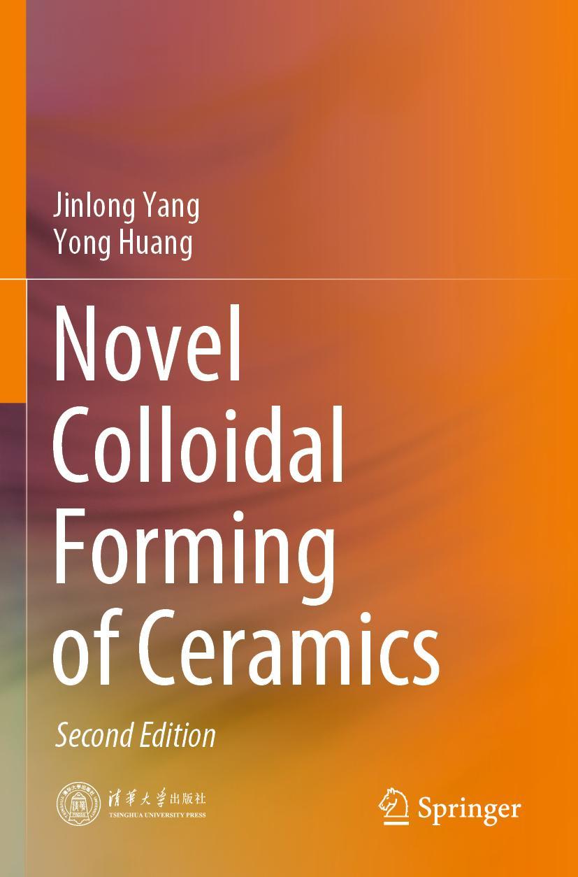 Cover: 9789811518744 | Novel Colloidal Forming of Ceramics | Yong Huang (u. a.) | Taschenbuch