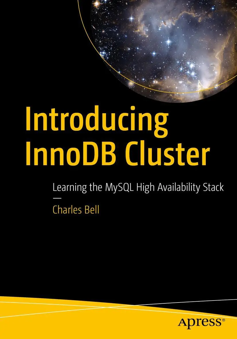Cover: 9781484238844 | Introducing InnoDB Cluster | Charles Bell | Taschenbuch | xx | 2018