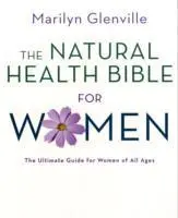 Cover: 9781844838844 | Natural Health Bible for Women | Marilyn Glenville | Buch | Gebunden