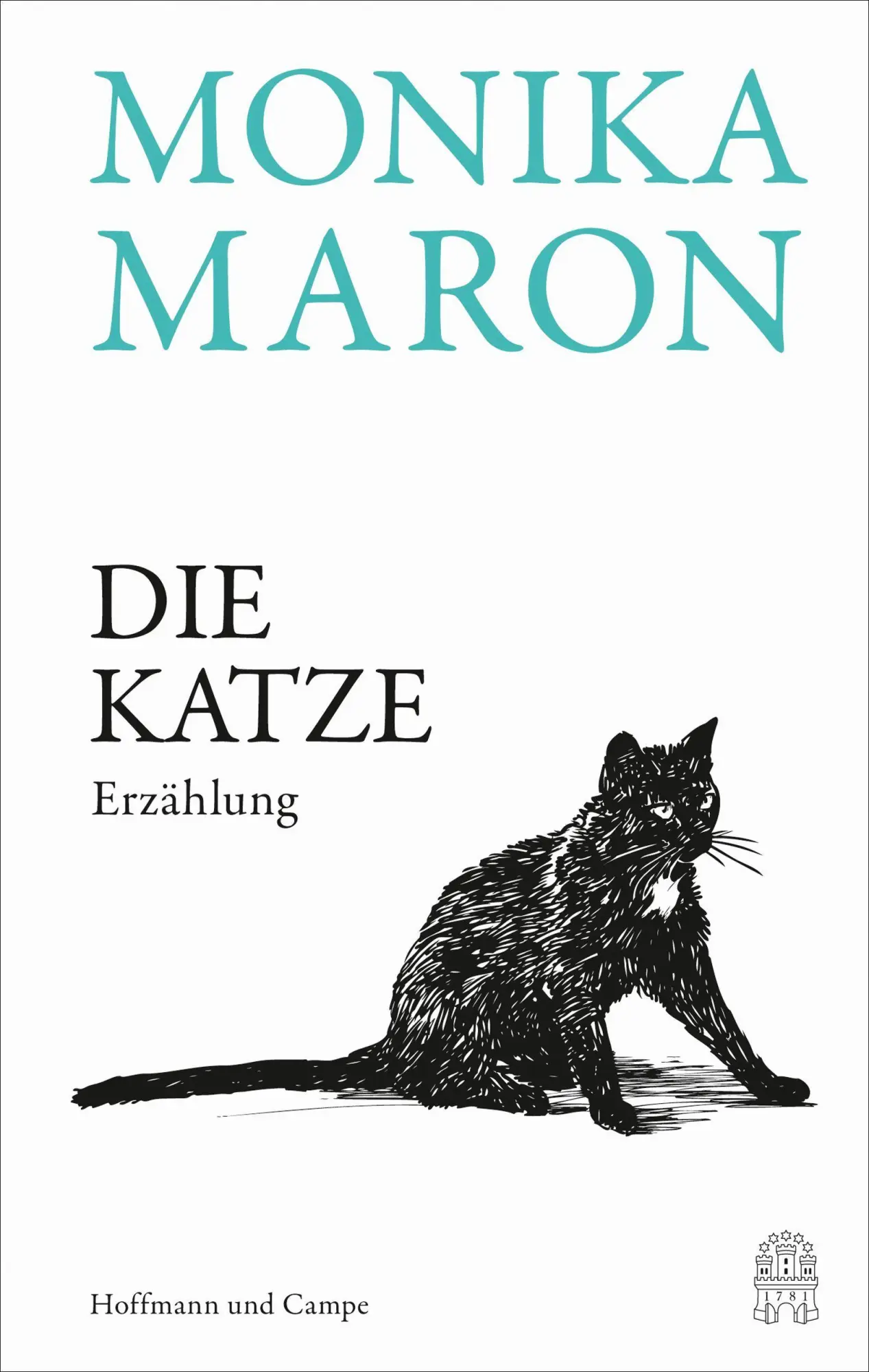 Cover: 9783455018844 | Die Katze | Monika Maron | Buch | 64 S. | Deutsch | 2024