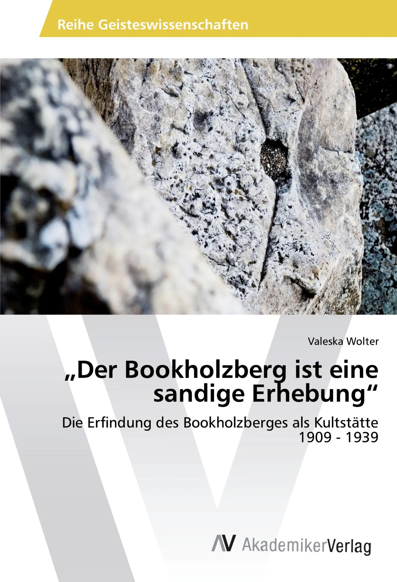 Cover: 9783639878844 | ¿Der Bookholzberg ist eine sandige Erhebung¿ | Valeska Wolter | Buch