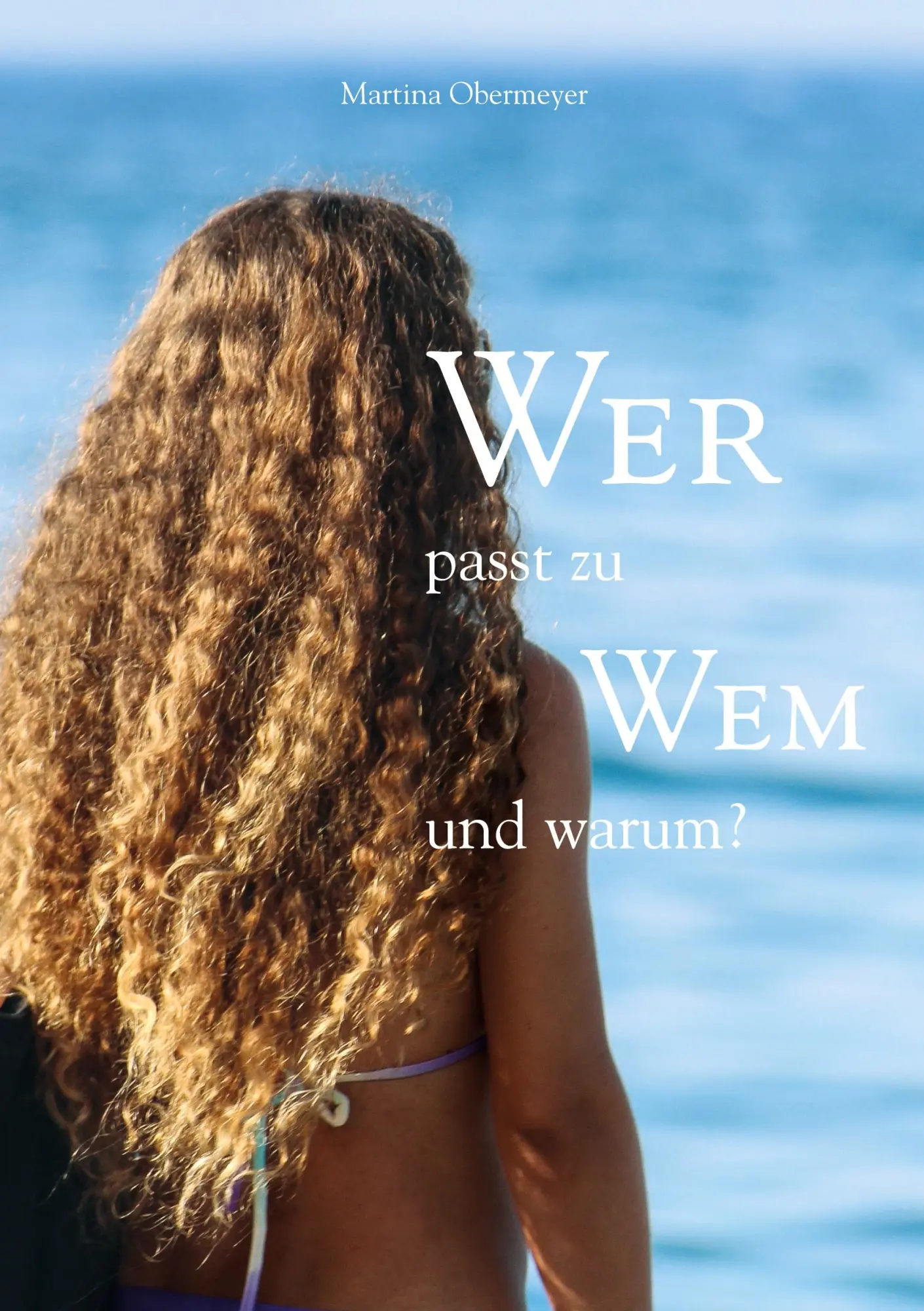 Cover: 9783756218844 | Wer passt zu wem und warum | Martina Obermeyer | Taschenbuch | 160 S.