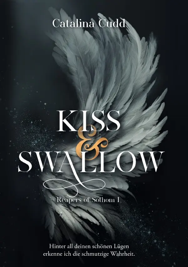 Cover: 9783758438844 | KISS &amp; SWALLOW | Reapers of Sothom I | Catalina Cudd | Taschenbuch