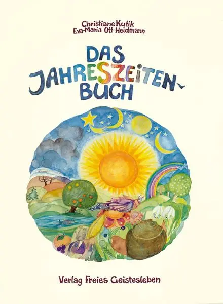 Cover: 9783772508844 | Das Jahreszeitenbuch | Christiane Kutik | Buch | 320 S. | Deutsch