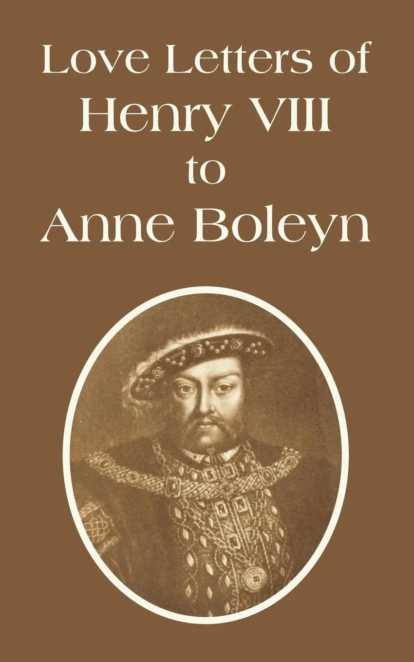 Cover: 9781410108944 | Love Letters of Henry VIII to Anne Boleyn | Henry VIII King of England
