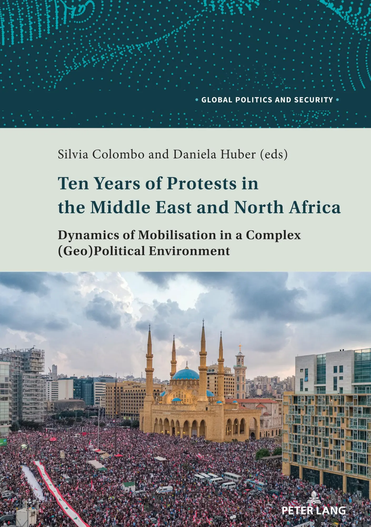 Cover: 9783034328944 | Ten Years of Protests in the Middle East and North Africa | Buch
