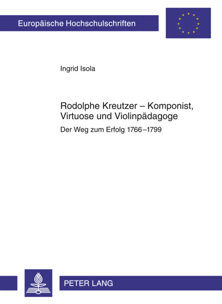 Cover: 9783631608944 | Rodolphe Kreutzer - Komponist, Virtuose und Violinpädagoge | Isola