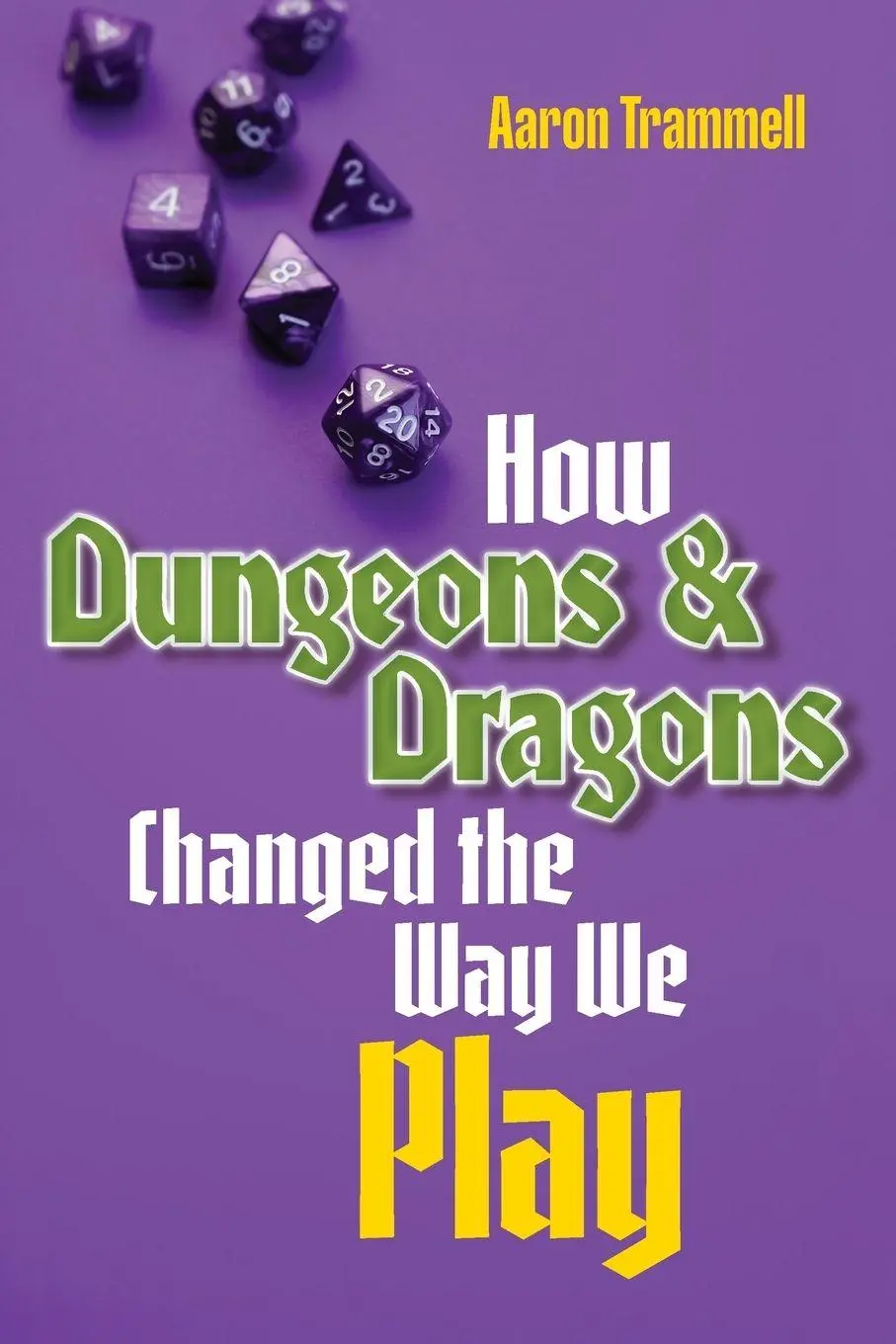 Cover: 9781478039044 | How Dungeons &amp; Dragons Changed the Way We Play | Aaron Trammell | Buch