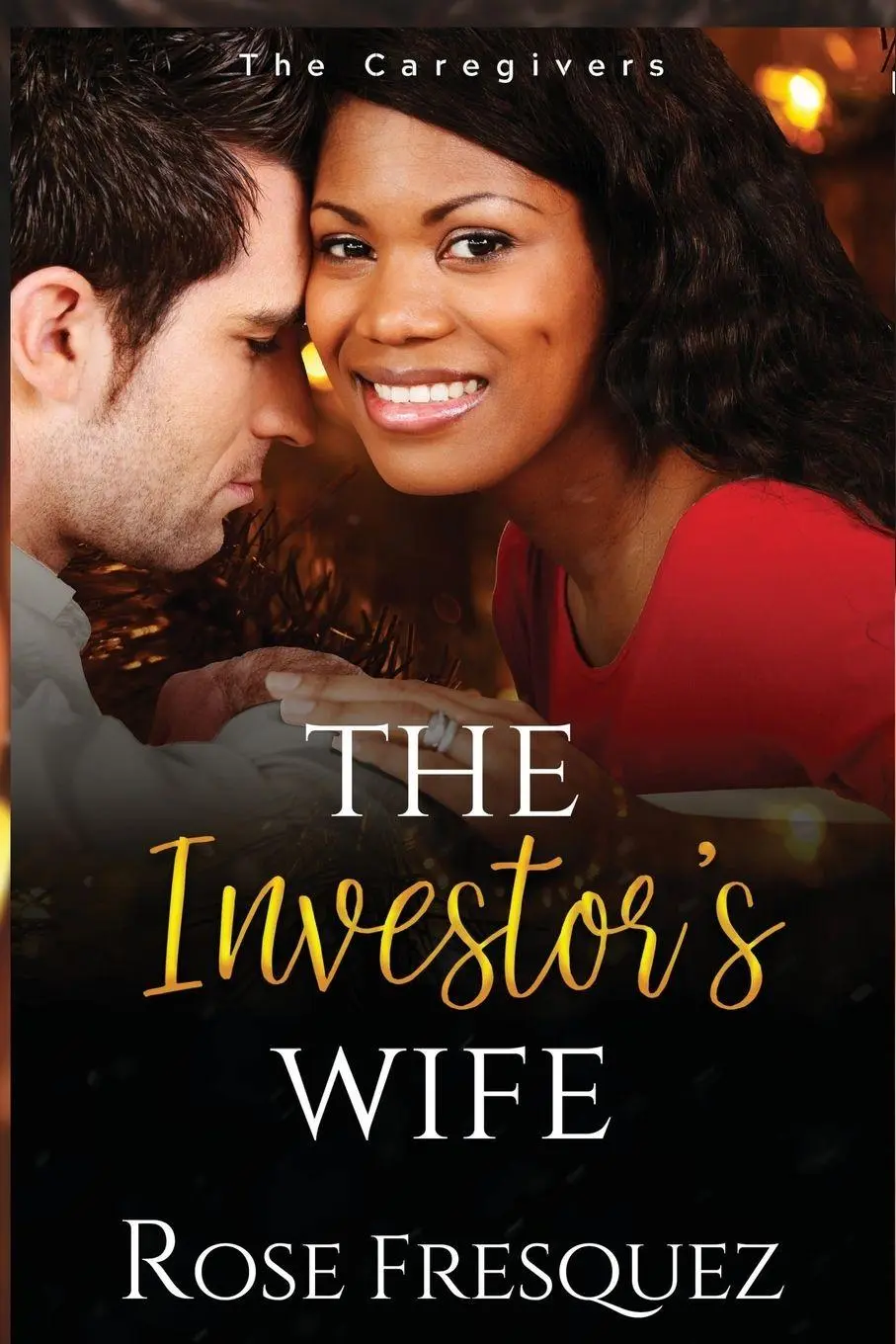 Cover: 9781961159044 | The Investor's Wife | Rose Fresquez | Taschenbuch | Englisch | 2023