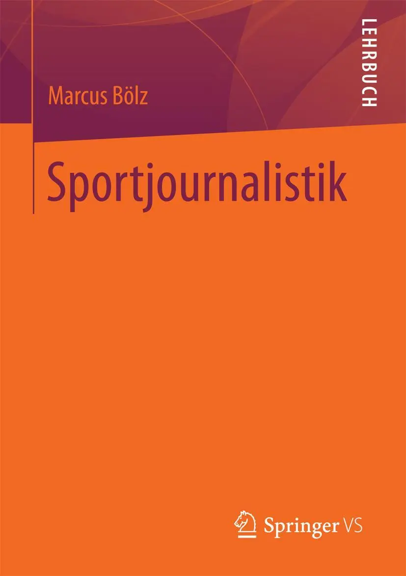 Cover: 9783658189044 | Sportjournalistik | Marcus Bölz | Taschenbuch | xvii | Deutsch | 2017