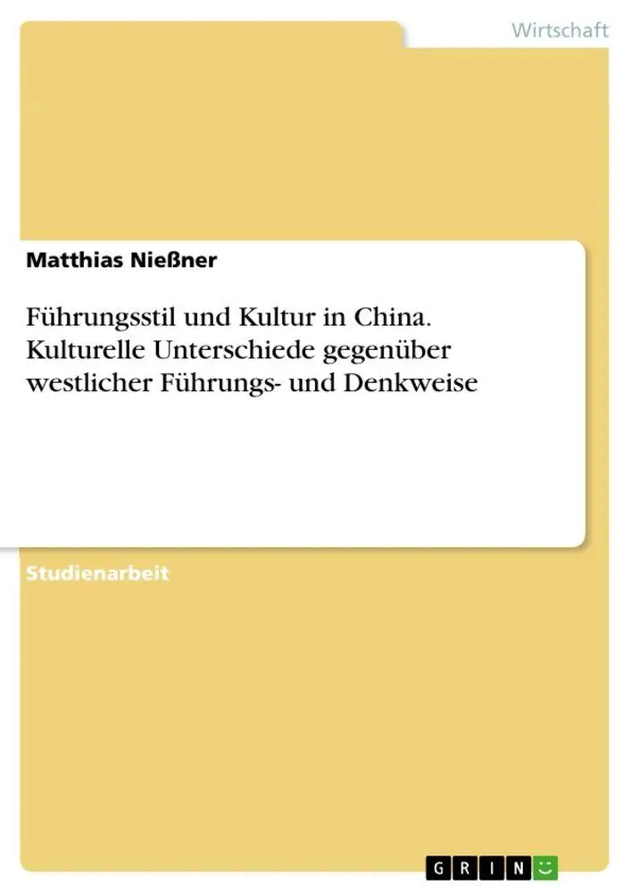 Cover: 9783668609044 | Führungsstil und Kultur in China. Kulturelle Unterschiede gegenüber...