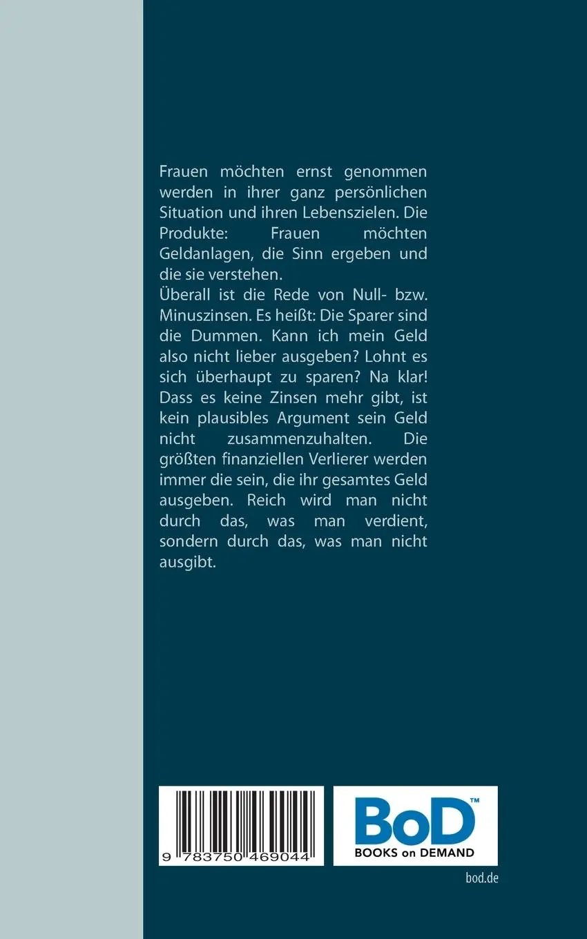 Rückseite: 9783750469044 | Geldanlagen für Traumfrauen | Investiere wie eine Frau | Wolf | Buch