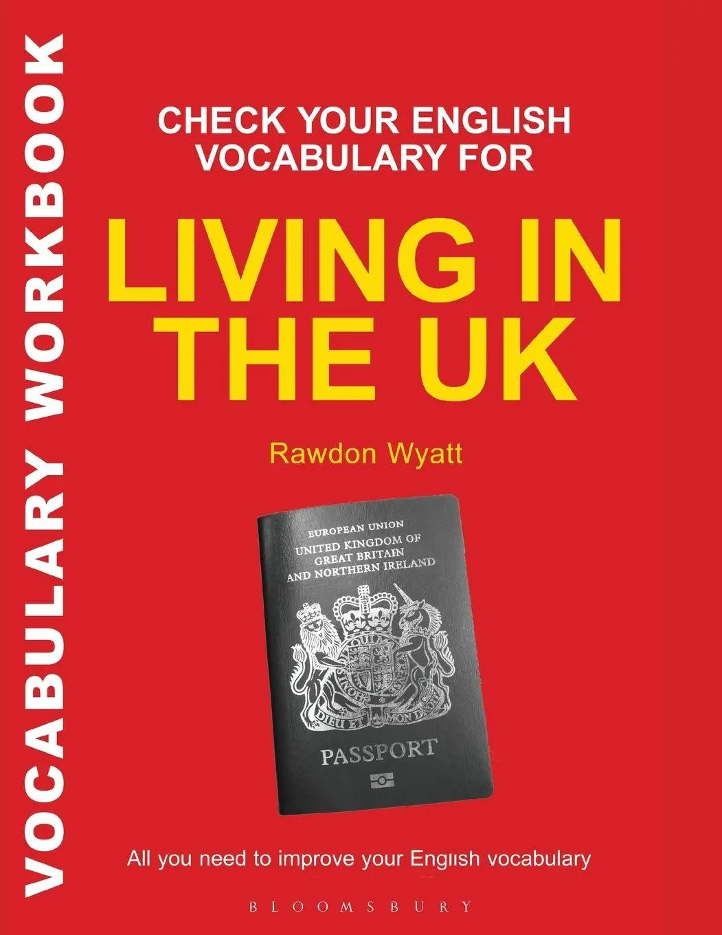 Cover: 9780713679144 | Check Your English Vocabulary for Living in the UK | Rawdon Wyatt