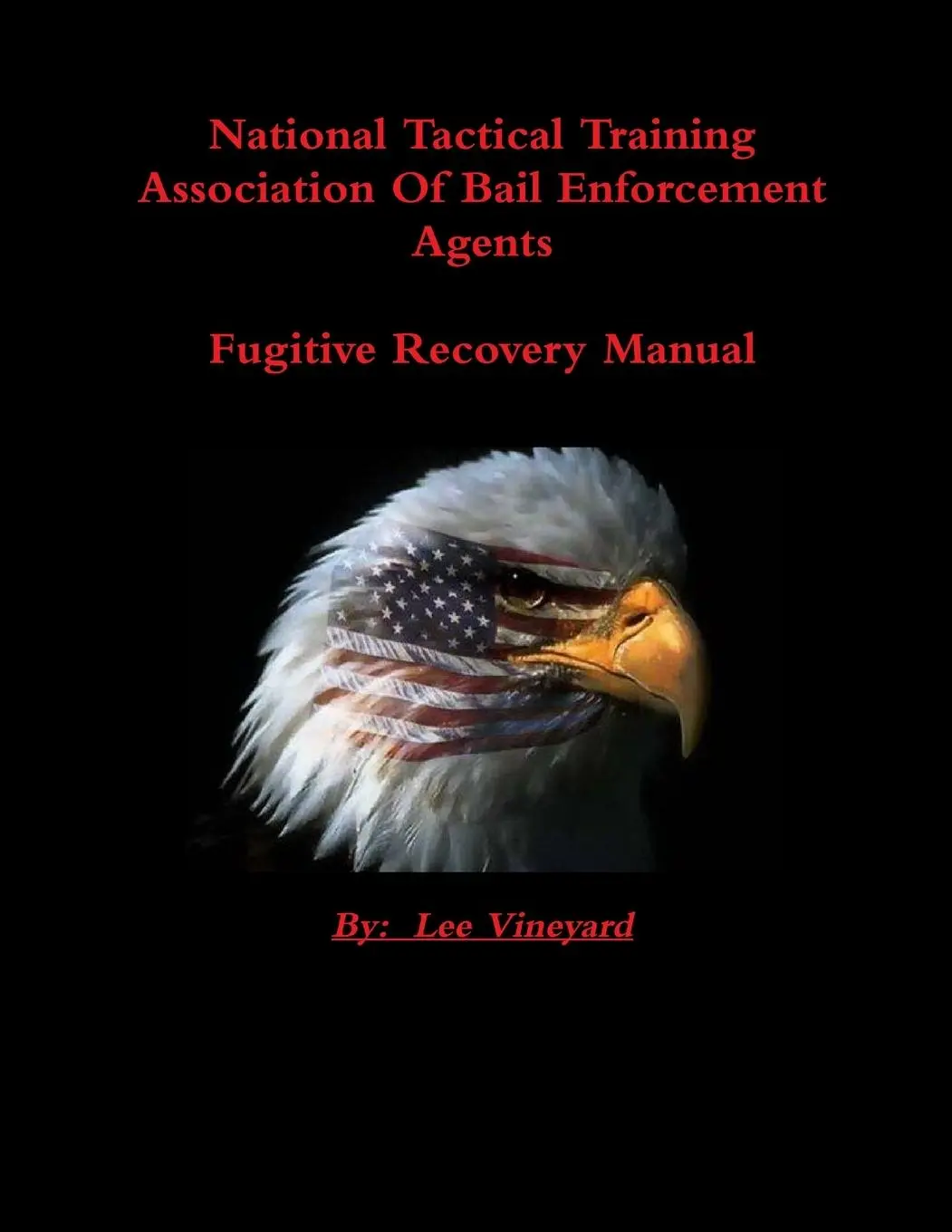Cover: 9781105929144 | Fugitive Recovery Tactical Training Manual Vol 2 | Lee Vineyard | Buch