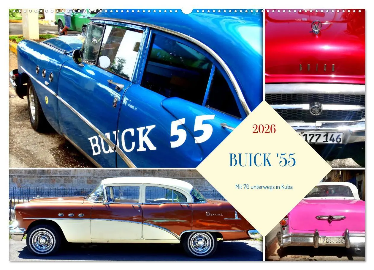 Cover: 9783457349144 | BUICK '55 - Mit 70 unterwegs in Kuba (Wandkalender 2026 DIN A2...