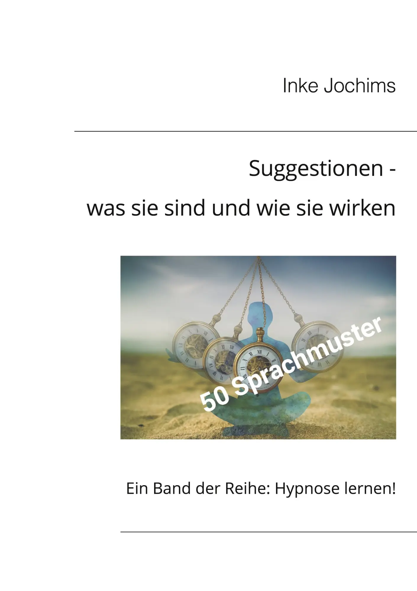 Cover: 9783695189144 | Suggestionen - was sie sind und wie sie wirken | Inke Jochims | Buch