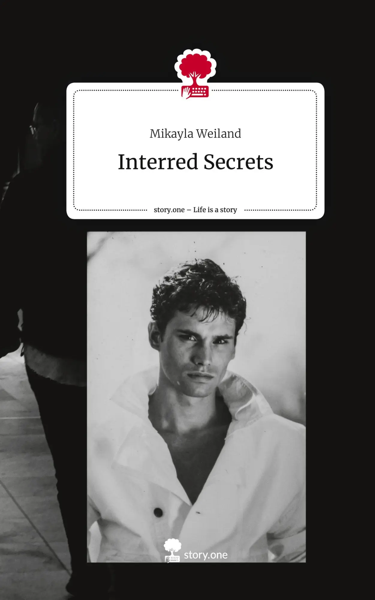 Cover: 9783710859144 | Interred Secrets. Life is a Story - story.one | Mikayla Weiland | Buch