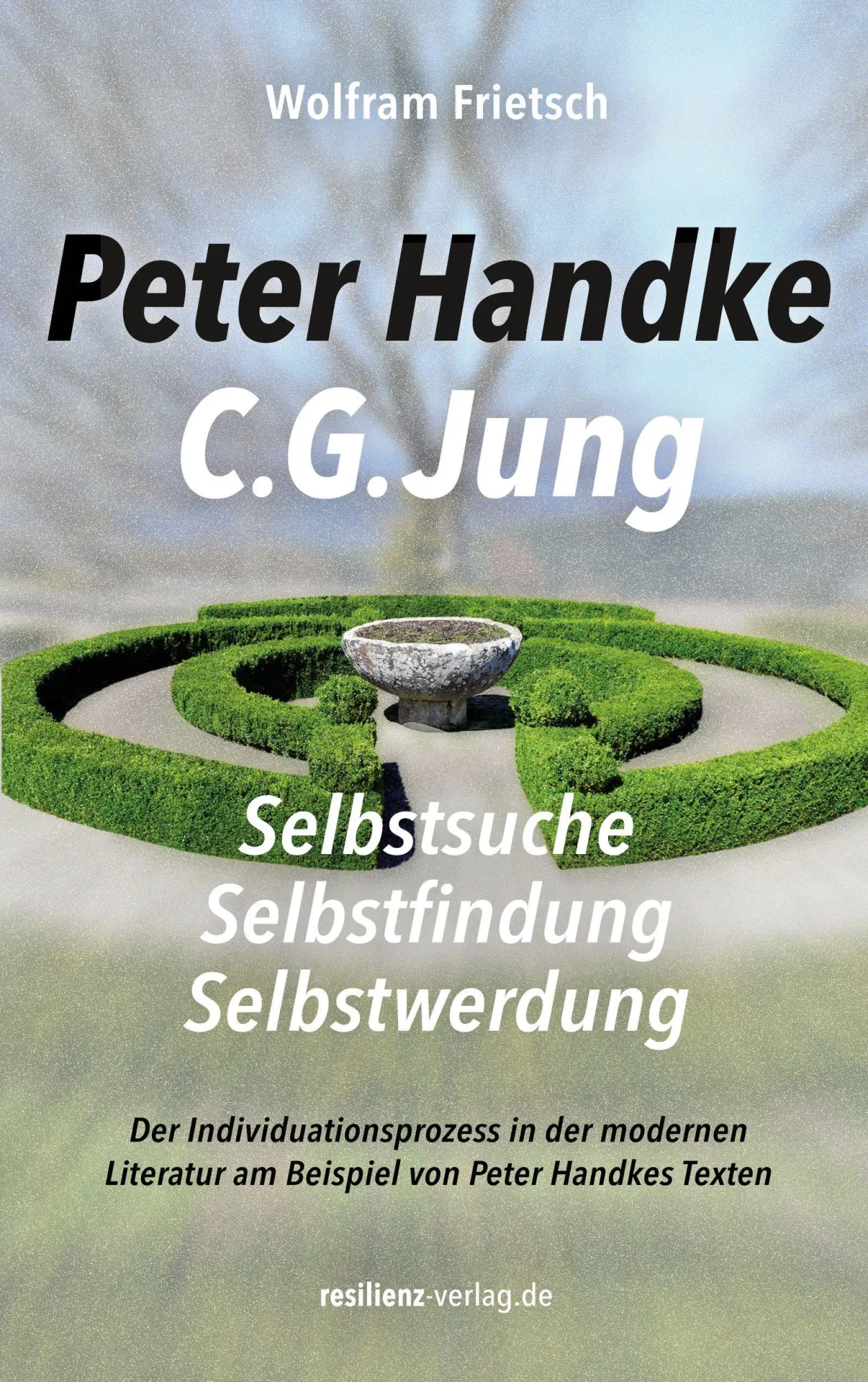 Cover: 9783911069144 | Peter Handke - C. G. Jung. Selbstsuche - Selbstfindung - Selbstwerdung