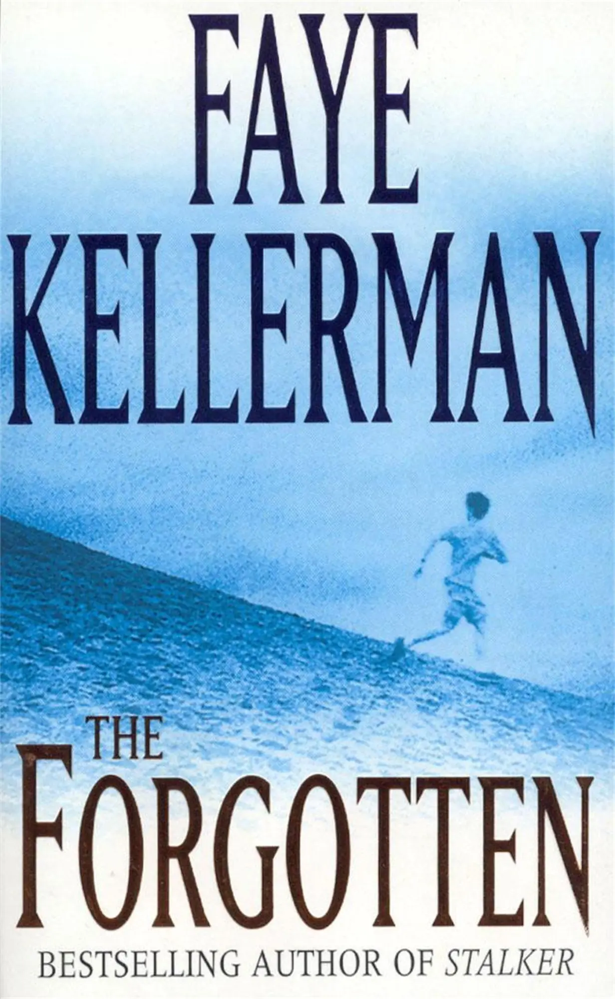 Cover: 9780747259244 | The Forgotten | Faye Kellerman | Taschenbuch | Kartoniert / Broschiert