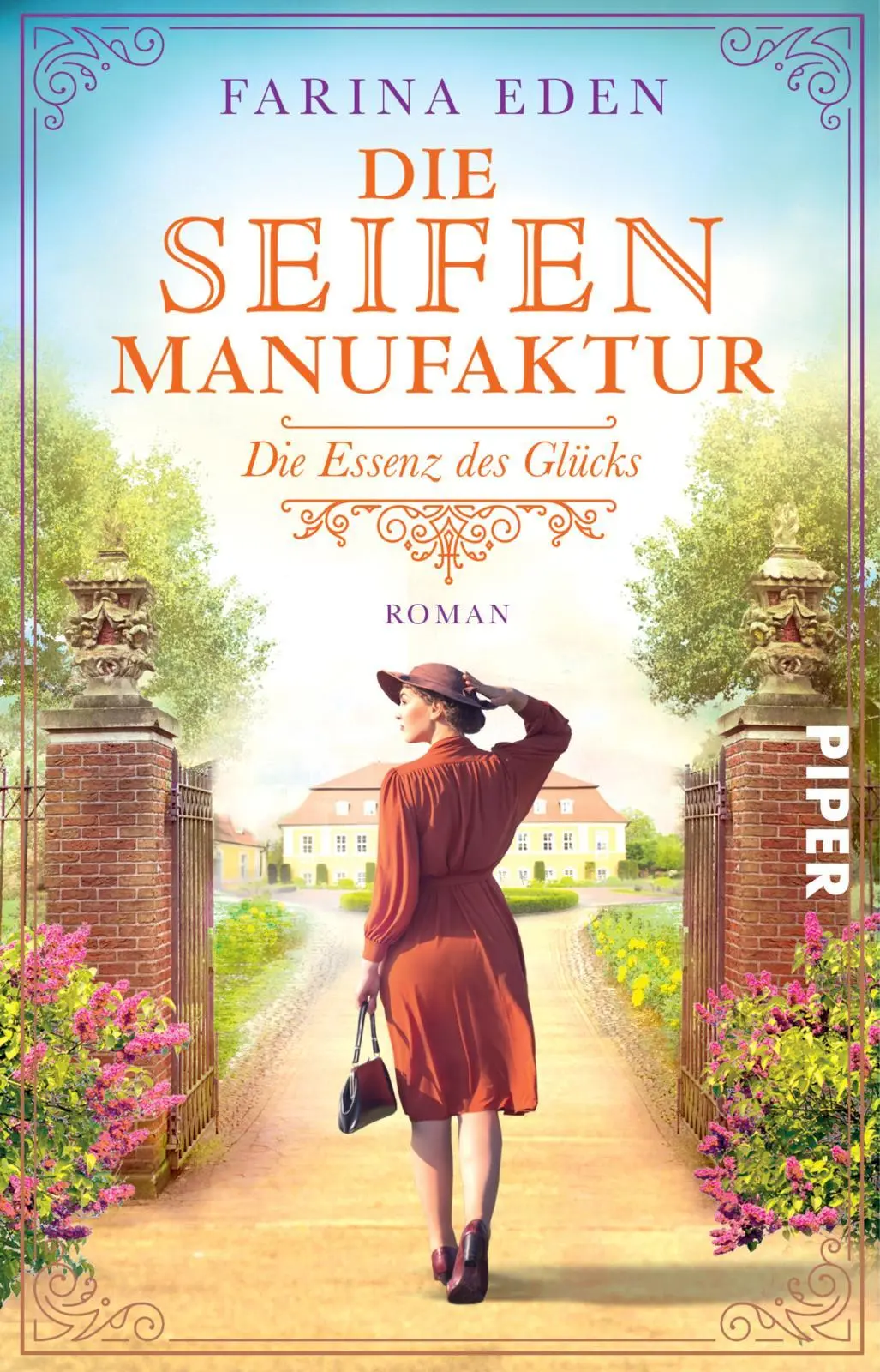 Cover: 9783492509244 | Die Seifenmanufaktur - Die Essenz des Glücks | Farina Eden | Buch