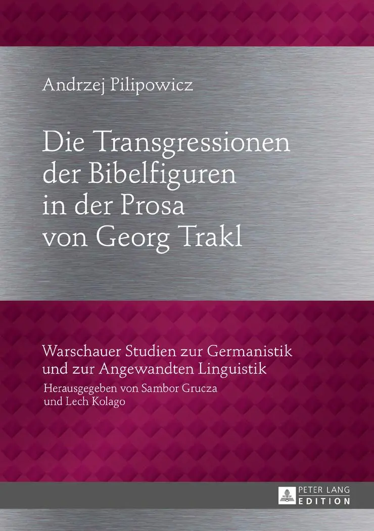 Cover: 9783631719244 | Die Transgressionen der Bibelfiguren in der Prosa von Georg Trakl