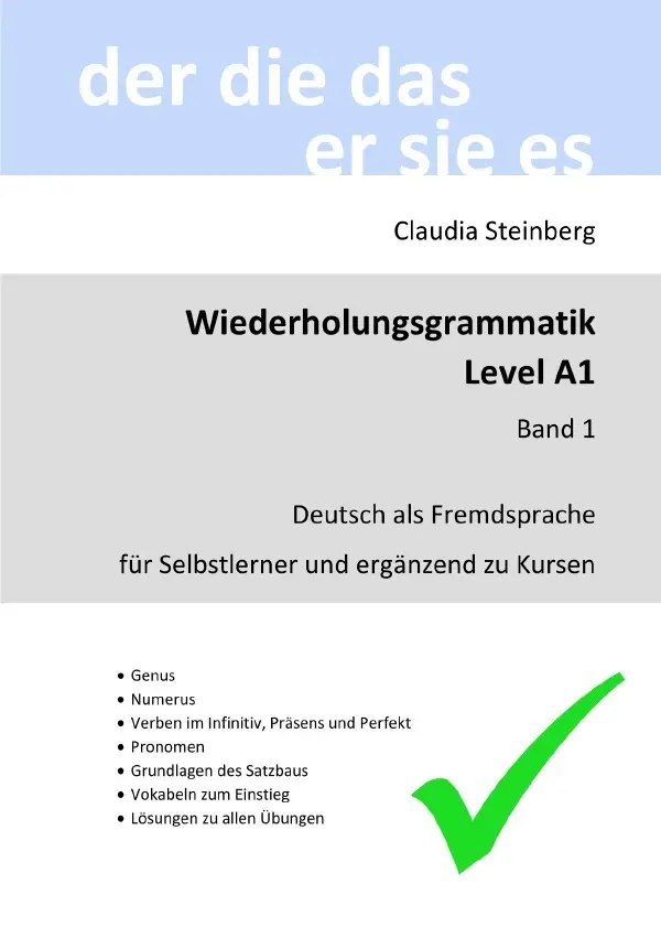 Cover: 9783757549244 | DaF - Wiederholungsgrammatik A1 - Band 1 | Claudia Steinberg | Buch