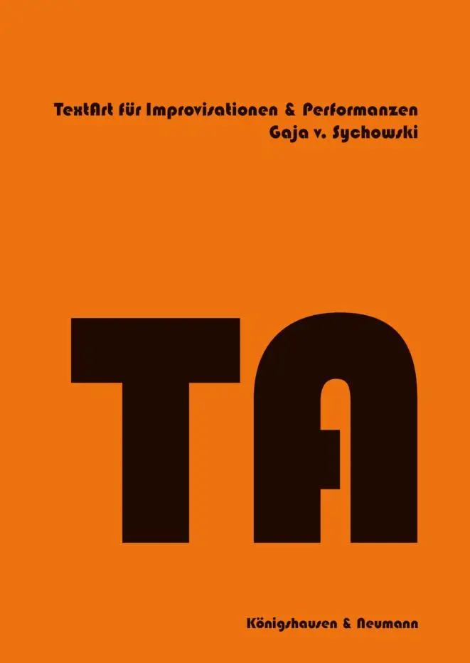 Cover: 9783826089244 | TextArt für Improvisationen und Performanzen | Gaja von Sychowski