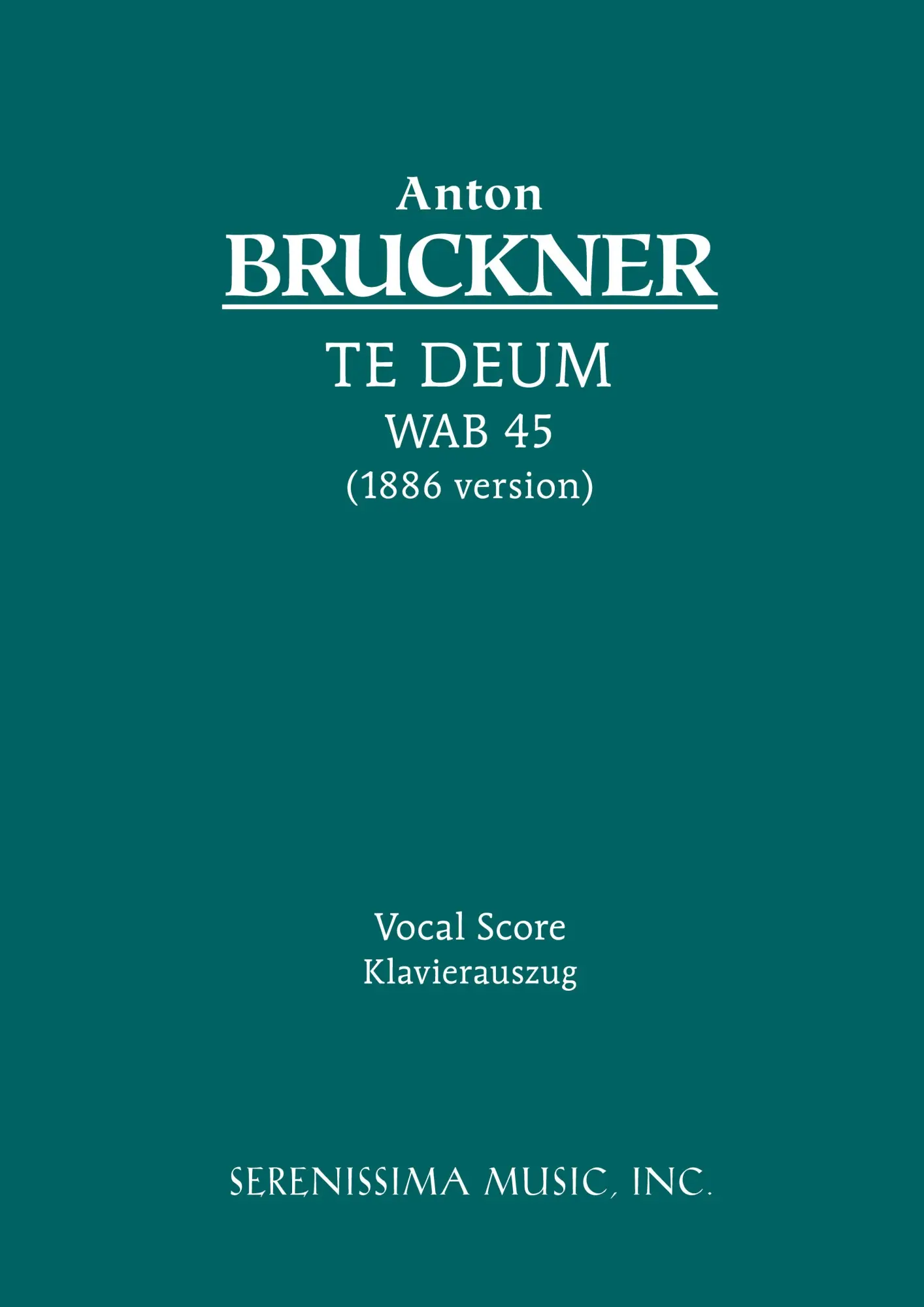 Cover: 9781932419344 | Te Deum, WAB 45 | Vocal score | Anton Bruckner | Taschenbuch | Latein