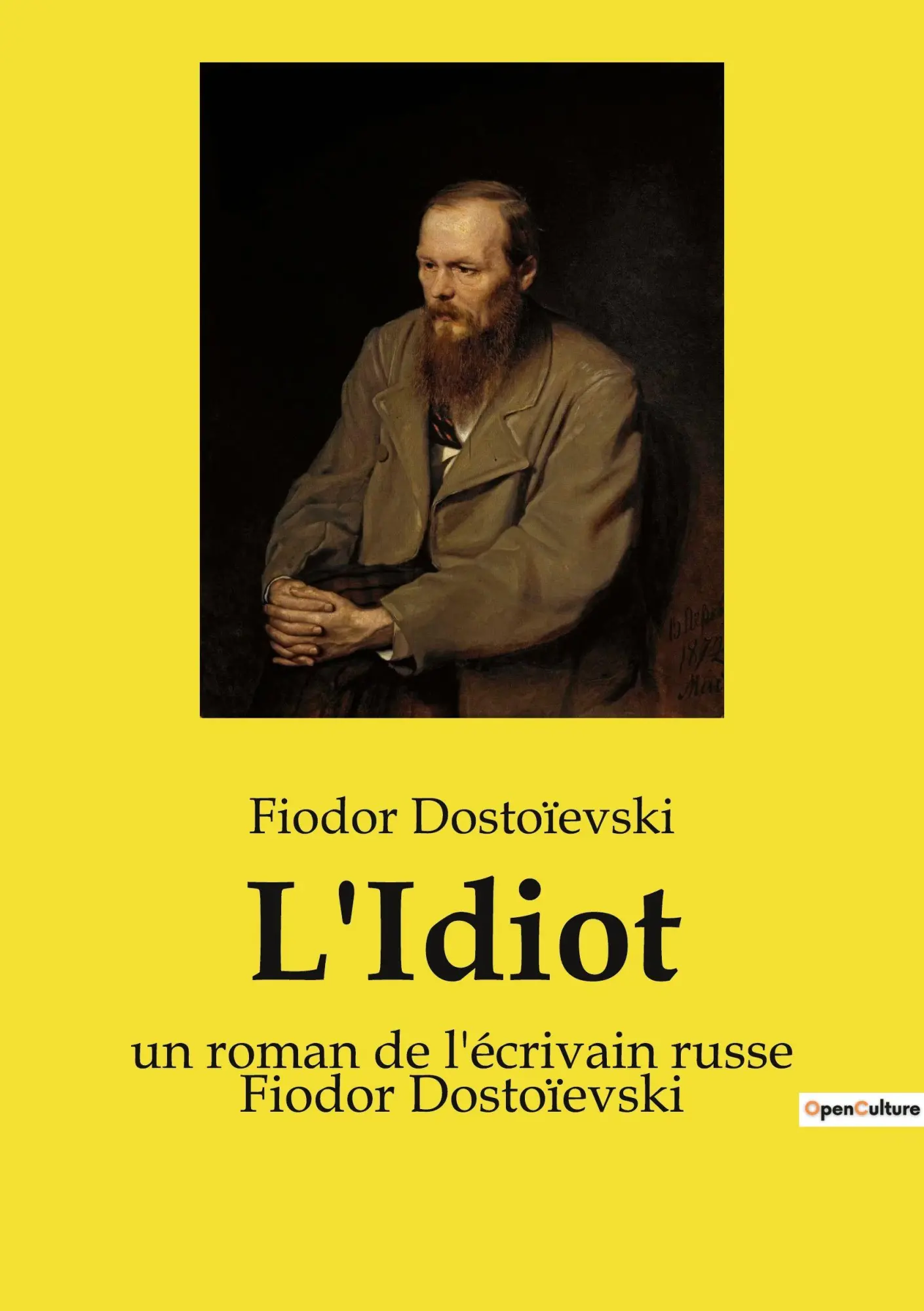 Cover: 9782385089344 | L'Idiot | un roman de l'écrivain russe Fiodor Dostoïevski | Buch