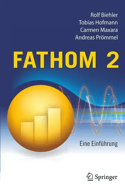 Cover: 9783540309444 | Fathom 2 | Eine Einführung | Rolf Biehler (u. a.) | Taschenbuch | xii