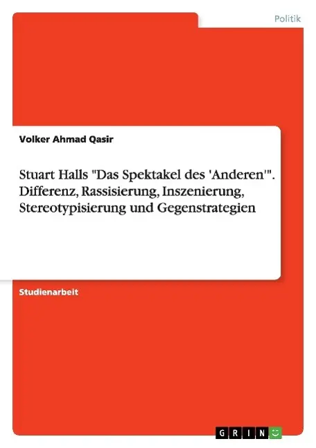 Cover: 9783656479444 | Stuart Halls "Das Spektakel des 'Anderen'". Differenz,...